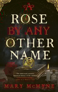 Rose by Any Other Name