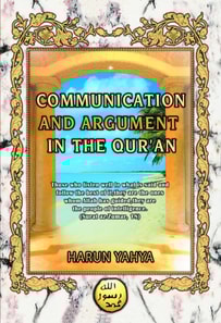 Communication and Argument in the Qur'an