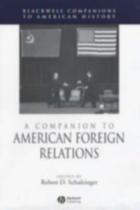 Companion to American Foreign Relations