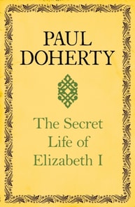 Secret Life of Elizabeth I