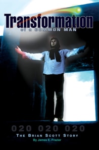 Transformation of a Common Man