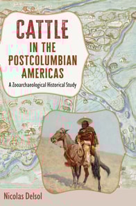 Cattle in the Postcolumbian Americas
