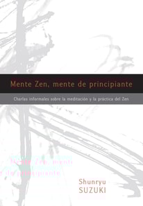 Mente Zen, mente de principiante (Zen Mind, Beginner's Mind)