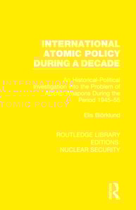International Atomic Policy During a Decade