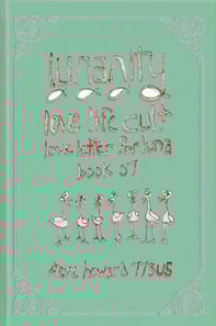 Lunanity Love Life Cult Love Letter for Luna Book 07