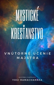 Mysticke KrestAnstvo: VnuTorne UcEnie Majstra