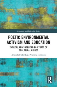 Poetic Environmental Activism and Education