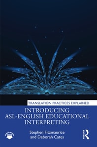 Introducing ASL-English Educational Interpreting