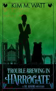 Trouble Brewing in Harrogate: a DI Adams mystery