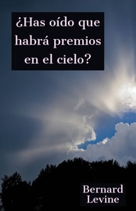 ¿Has oído que habrá premios en el cielo?