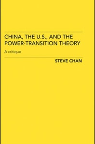 China, the US and the Power-Transition Theory