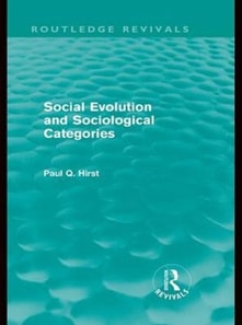 Social Evolution and Sociological Categories (Routledge Revivals)