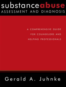 Substance Abuse Assessment and Diagnosis