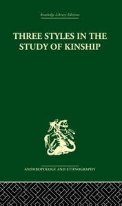 Three Styles in the Study of Kinship