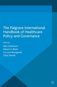 Palgrave International Handbook of Healthcare Policy and Governance