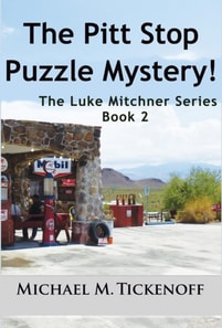 Pitt Stop Puzzle Mystery! The Luke Mitchner Series Book 2
