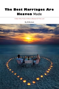 Best Marriages Are Heaven Made
