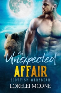 Scottish Werebear: An Unexpected Affair