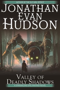 Valley of Deadly Shadows