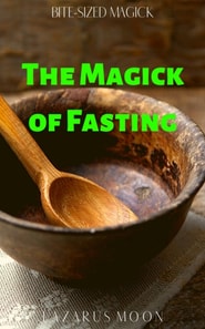 Magick of Fasting