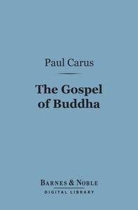 Gospel of Buddha (Barnes & Noble Digital Library)