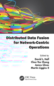Distributed Data Fusion for Network-Centric Operations