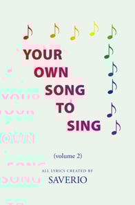 Your Own Song to Sing (Volume 2)