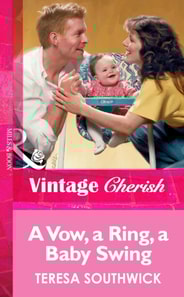 Vow, a Ring, a Baby Swing