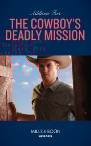 Cowboy's Deadly Mission