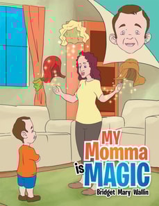 My Momma Is Magic