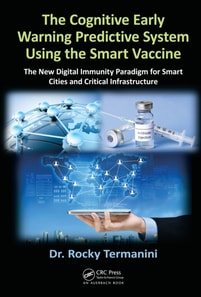 Cognitive Early Warning Predictive System Using the Smart Vaccine