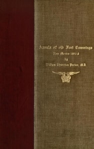 Annals of Old Fort Cummings, New Mexico 1867-1868