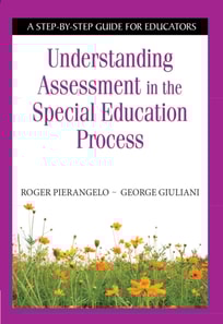 Understanding Assessment in the Special Education Process