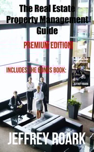 Real Estate Property Management Guide: Premium Edition