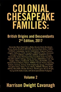 Colonial Chesapeake Families: British Origins and Descendants 2Nd Edition