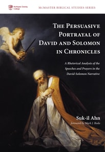 Persuasive Portrayal of David and Solomon in Chronicles