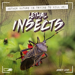 Lethal Insects