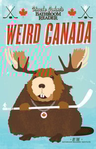 Uncle John's Bathroom Reader Weird Canada