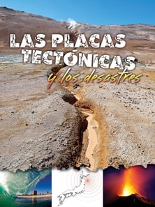 Las placas tectonicas y los desastres