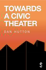 Towards a Civic Theatre