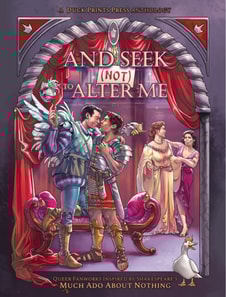 And Seek (Not) to Alter Me: Queer Fanworks Inspired by William Shakespeare's &quote;Much Ado About Nothing&quote;