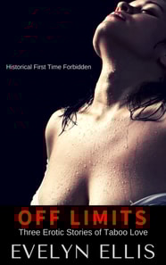 Off Limits - Three Erotic Stories of Taboo Love