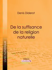 De la suffisance de la religion naturelle