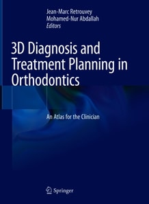 3D Diagnosis and Treatment Planning in Orthodontics