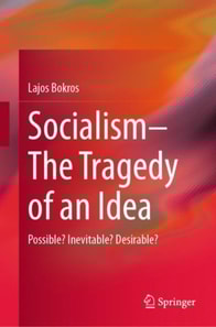 Socialism-The Tragedy of an Idea