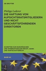 Die Haftung von Aufsichtsratsmitgliedern und nicht geschäftsführenden Direktoren