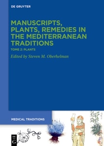 Tome 2: Plants. Botany, Gardens, Materia medica , Ethnopharmacology