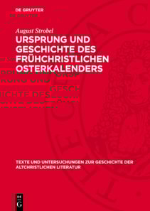 Ursprung und Geschichte des frühchristlichen Osterkalenders