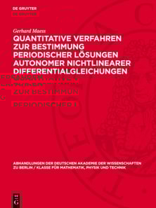 Quantitative Verfahren zur Bestimmung periodischer Lösungen autonomer nichtlinearer Differentialgleichungen
