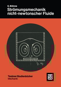 Strömungsmechanik nicht-newtonscher Fluide